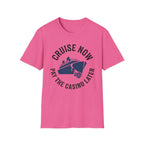 Cruise Now Pay the Casino Later T-Shirt