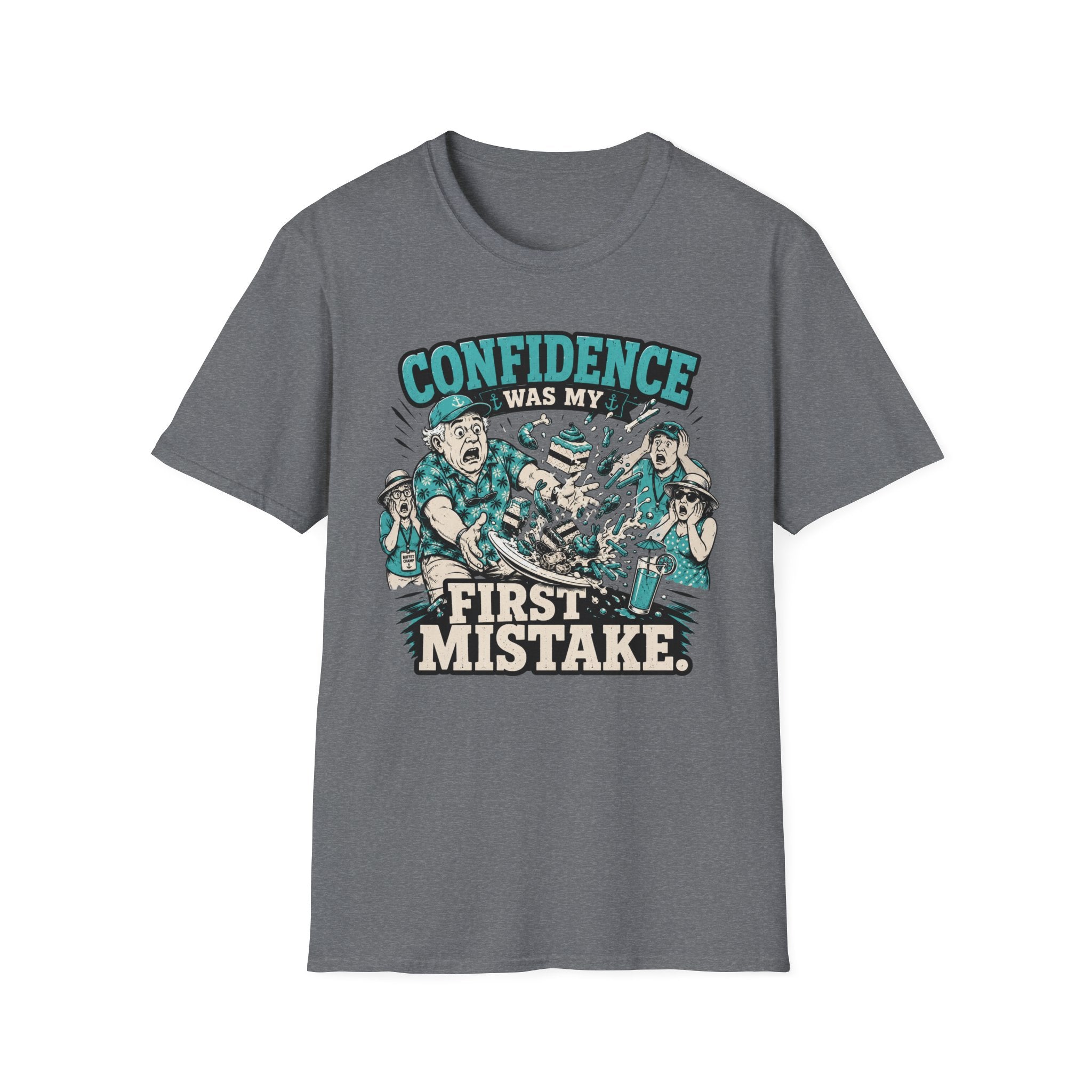 Confidence Was My First Mistake T-Shirt