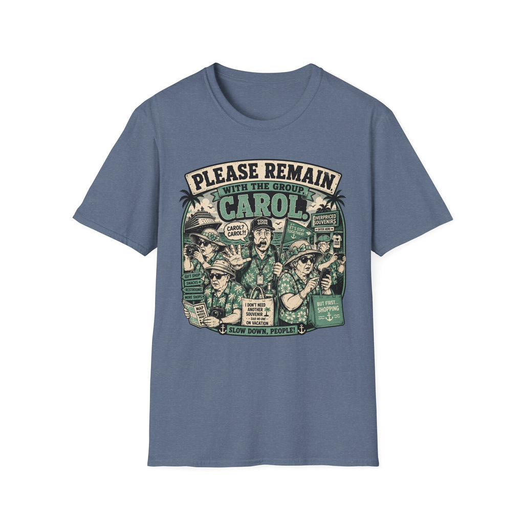 Please Remain With The Group Carol T-Shirt