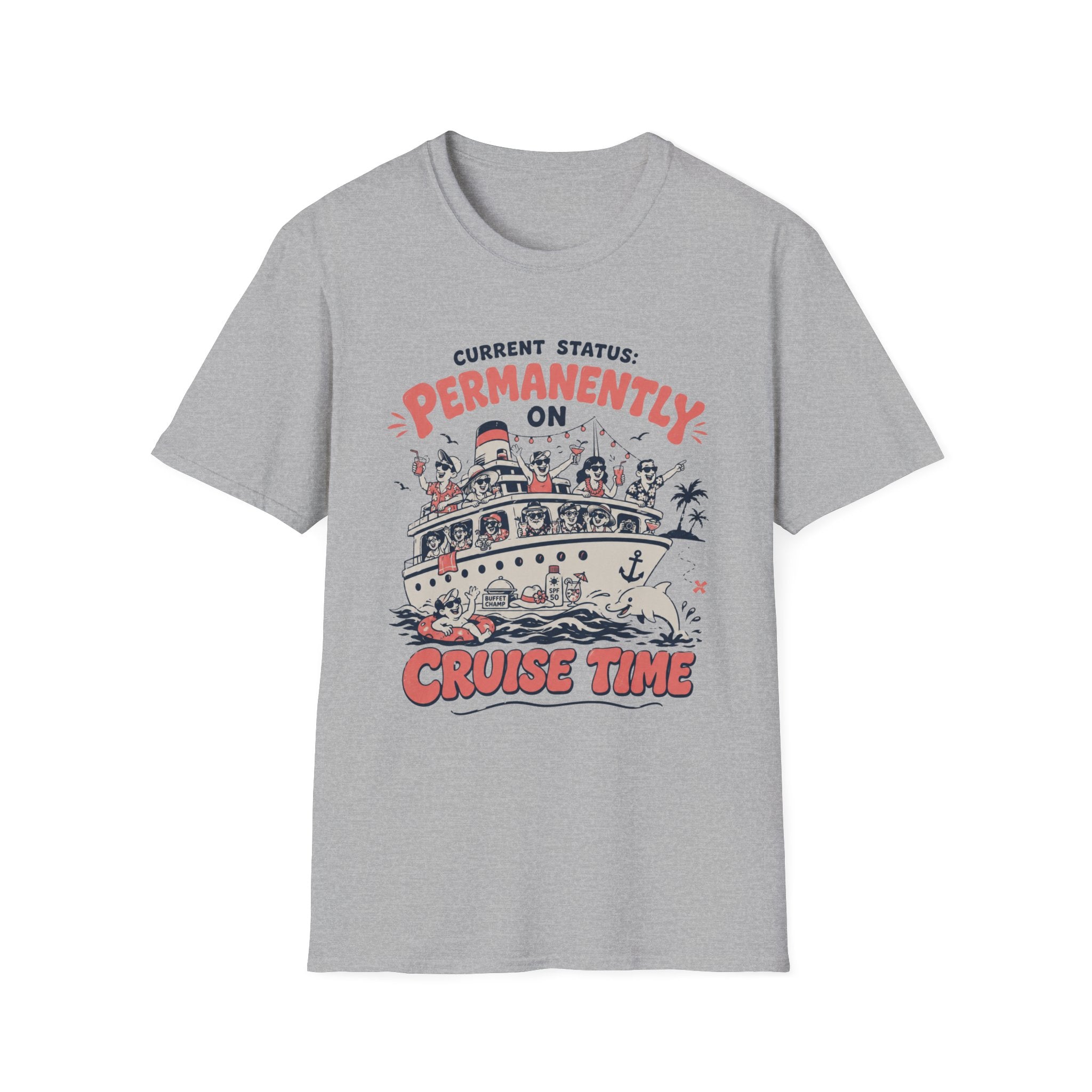 Permanently On Cruise Time T-Shirt