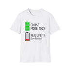 Cruise Mode 100% T-Shirt