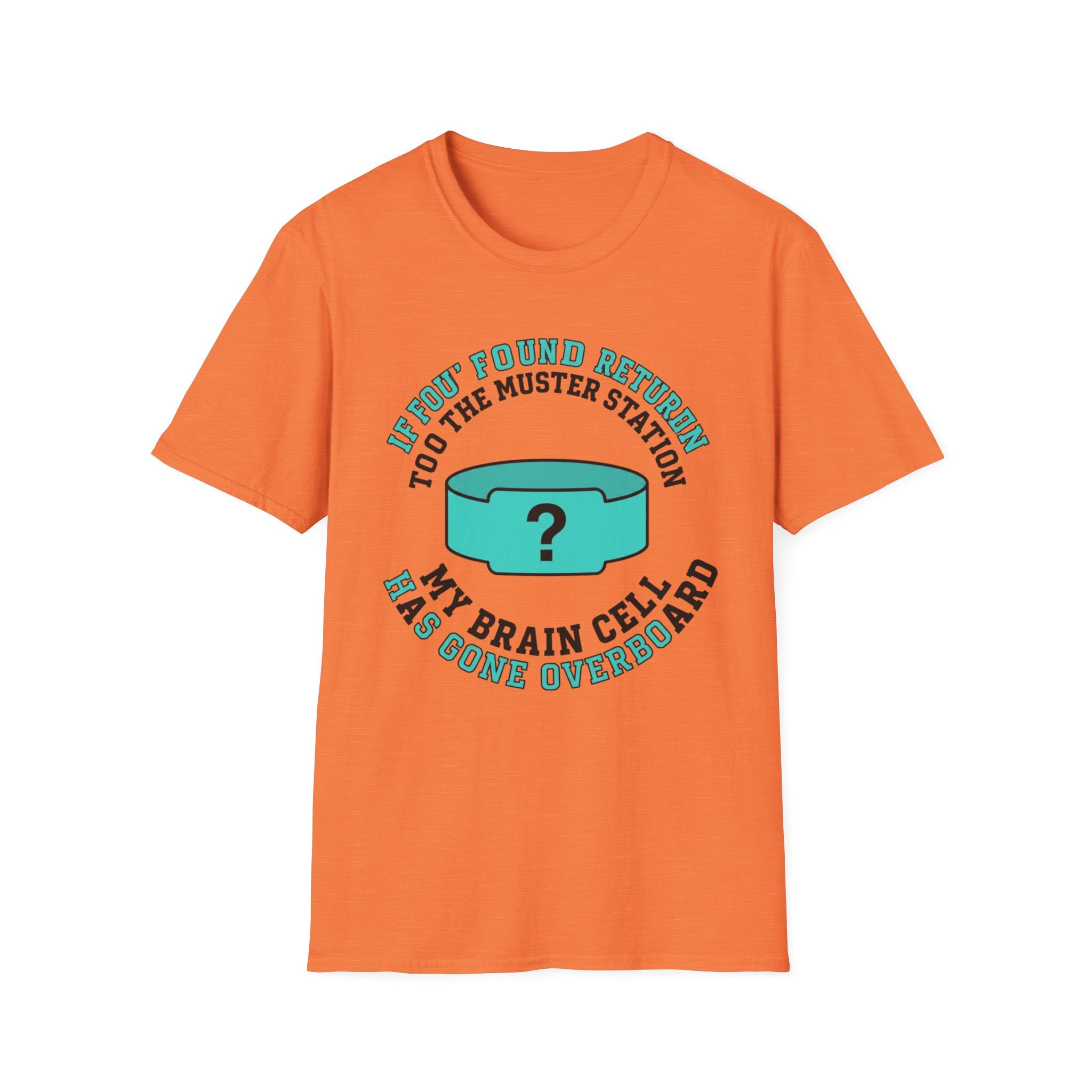 If Found Return to The Muster Station T-Shirt