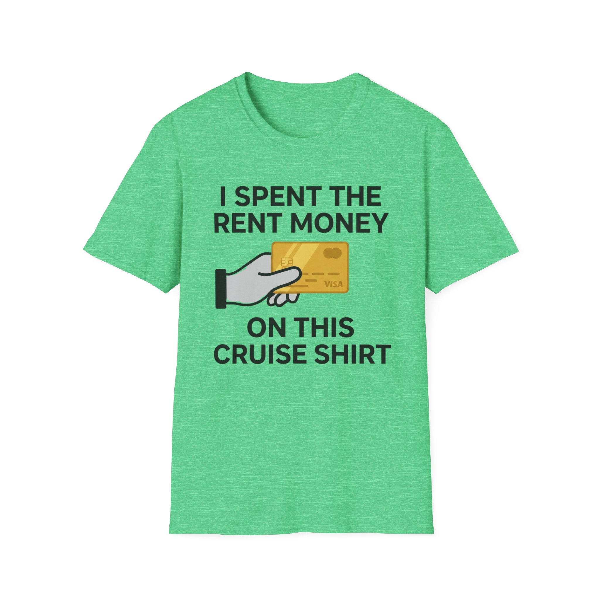 I Spent The Money On This Cruise T-Shirt