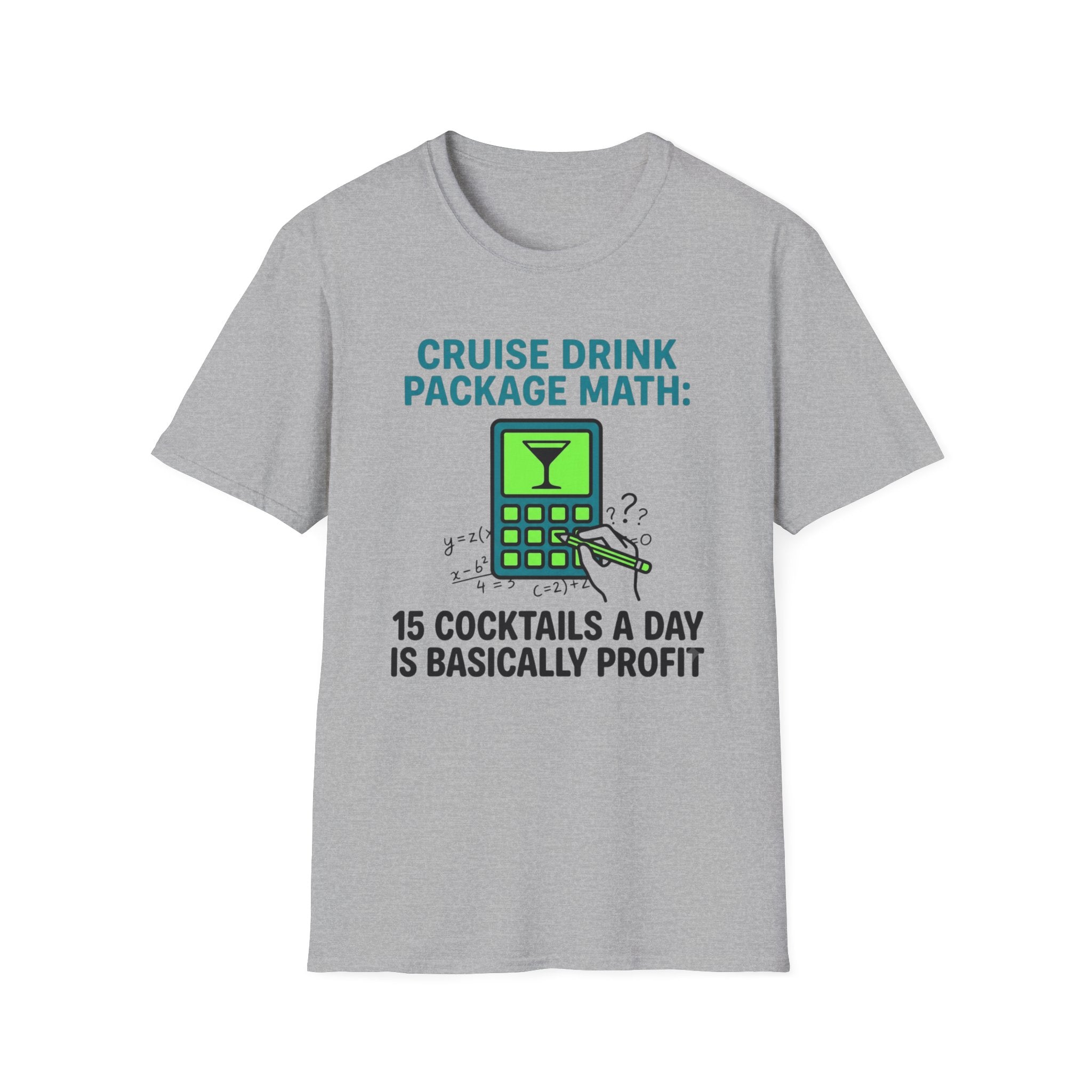 Cruise Drink Package Math 15 Cocktails T-Shirt