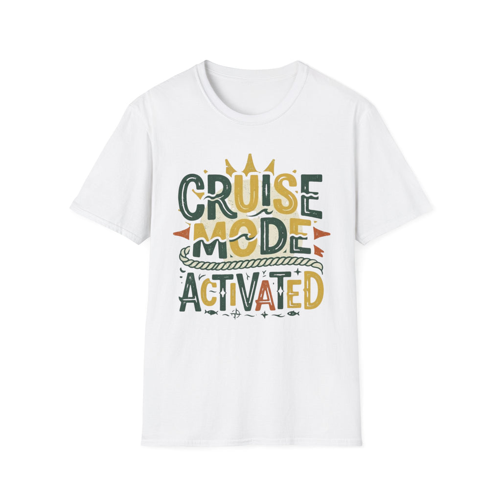 Cruise Mode Activated T-Shirt
