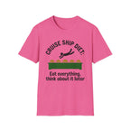Cruise Ship Diet: Eat Everything T-Shirt