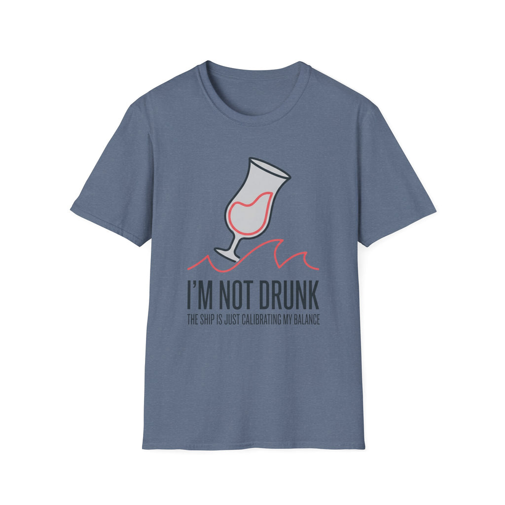 I'm Not Drunk 2 T-Shirt