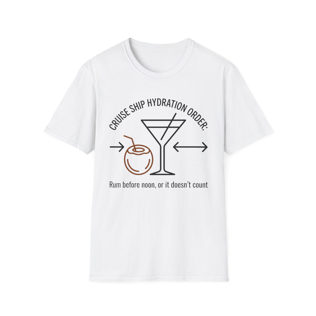 Cruise Ship Hydration Order T-Shirt