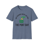 My Savings Went On The Port Day T-Shirt