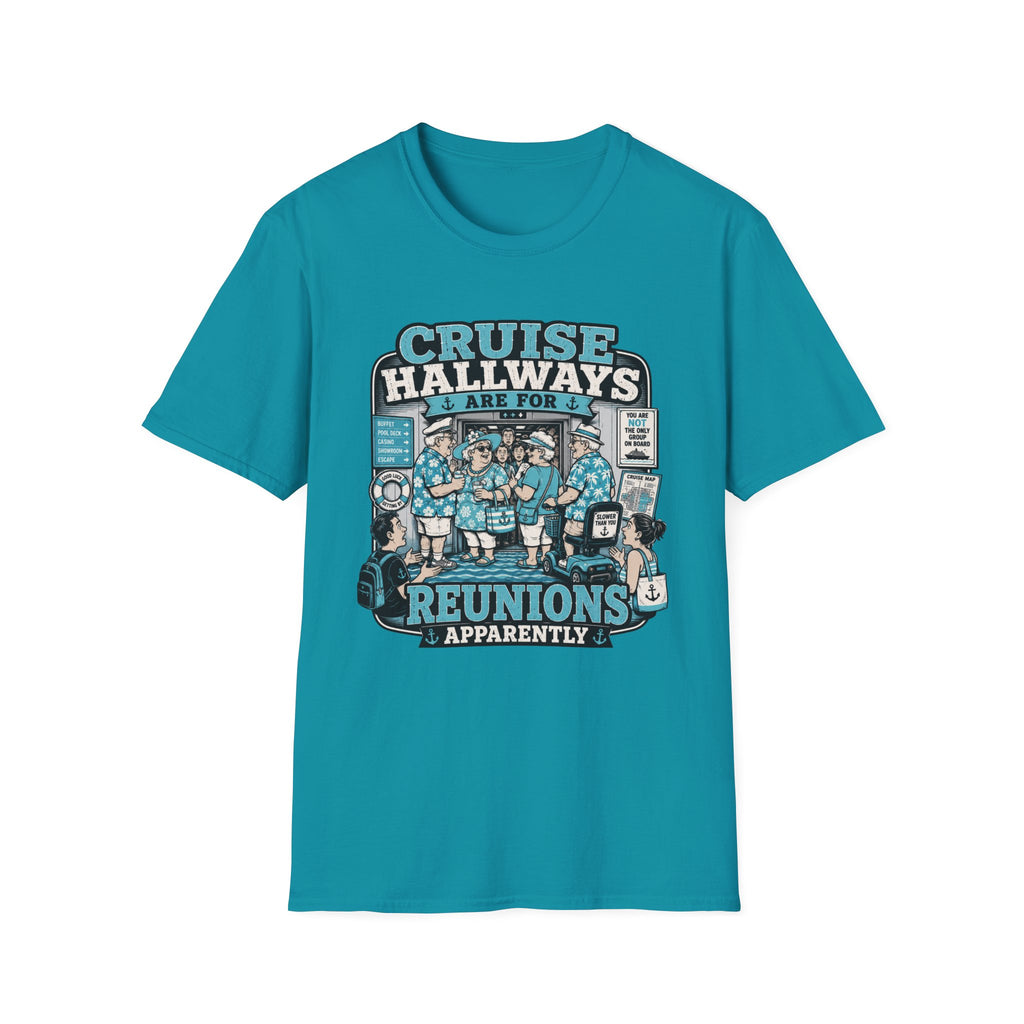 Cruise Hallways Are For Reunions T-Shirt