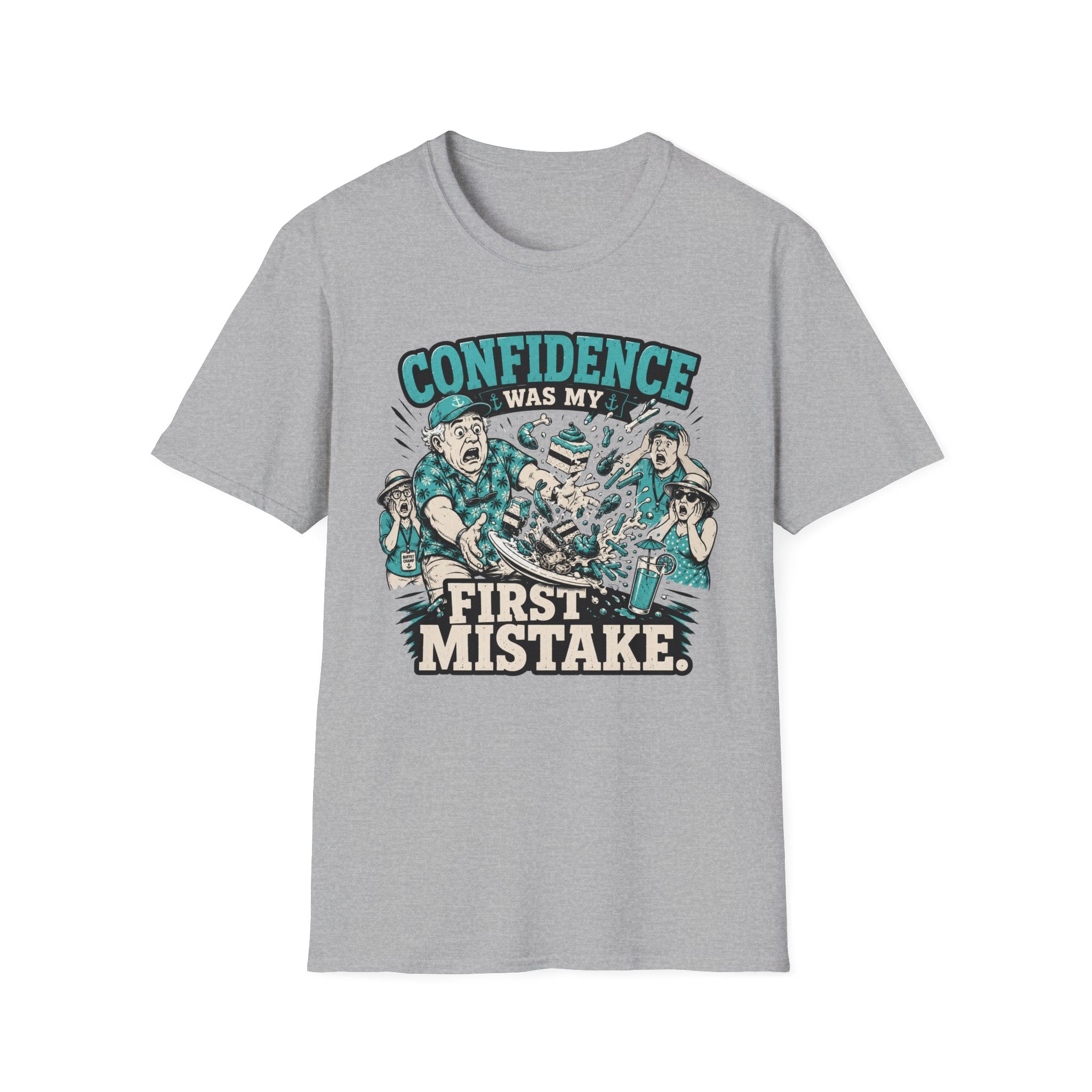 Confidence Was My First Mistake T-Shirt