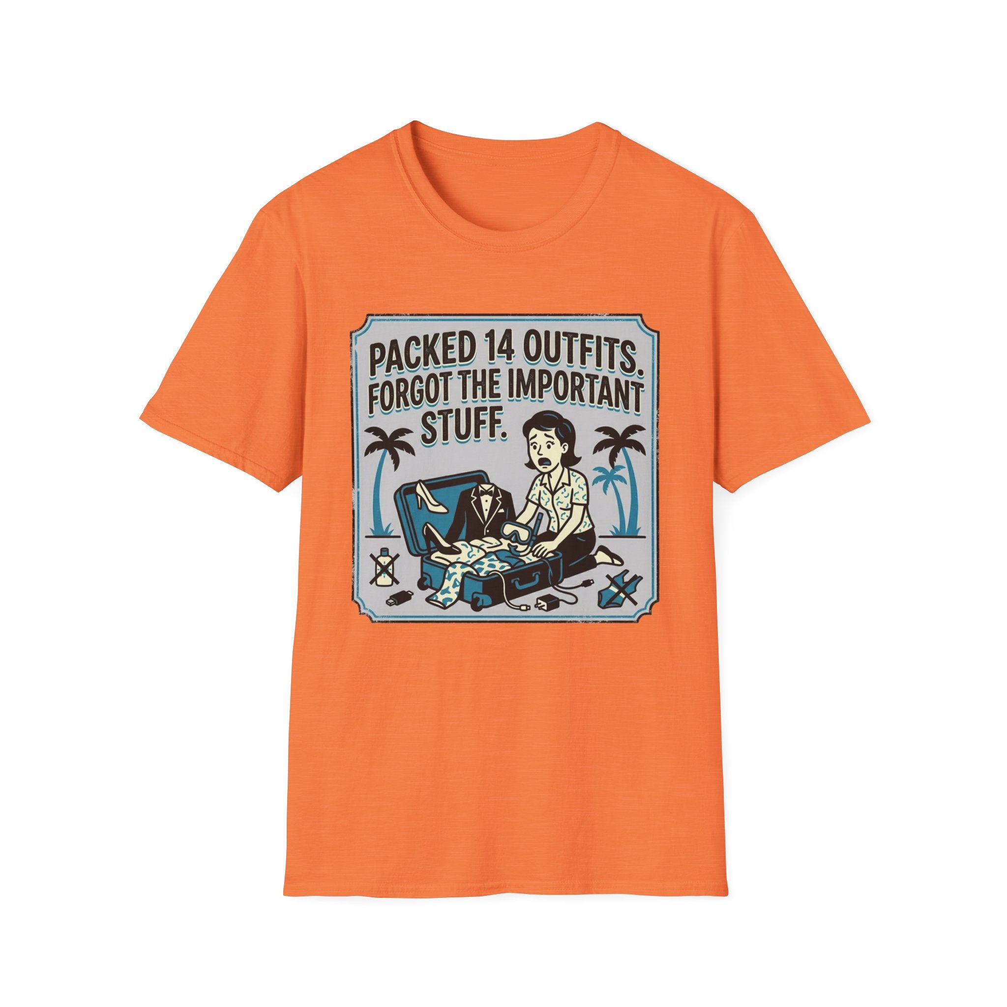 Packed 14 Outfits Forgot The Important Stuff T-Shirt