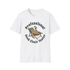 Professional Deck Chair Tester T-Shirt
