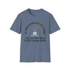 If The Music Is Too Loud T-Shirt