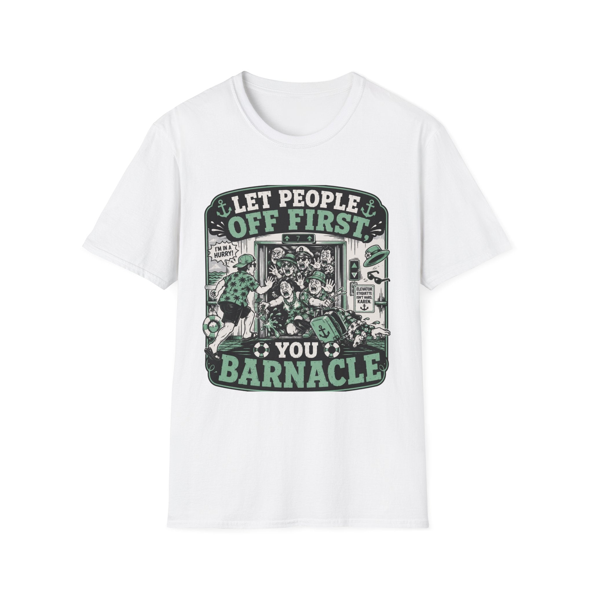 Let People Off First You Barnacle T-Shirt