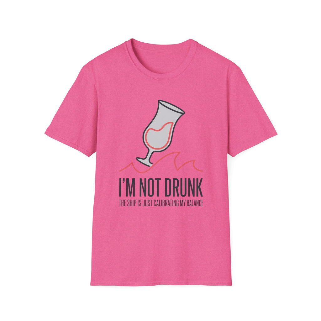 I'm Not Drunk 2 T-Shirt
