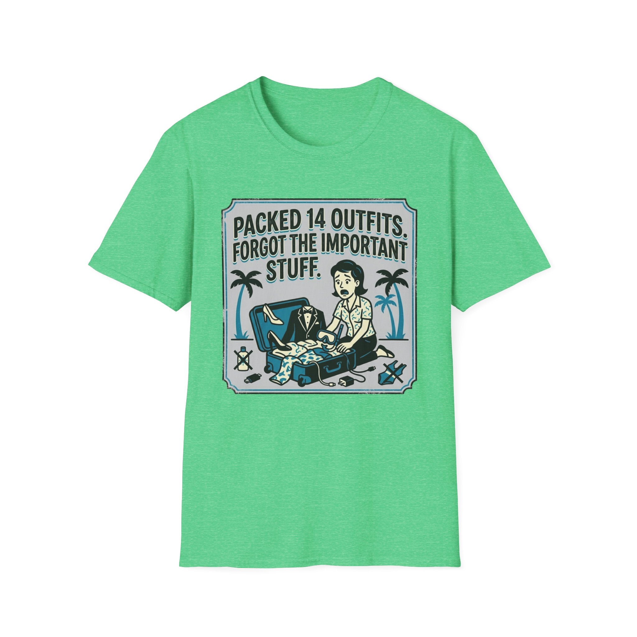 Packed 14 Outfits Forgot The Important Stuff T-Shirt