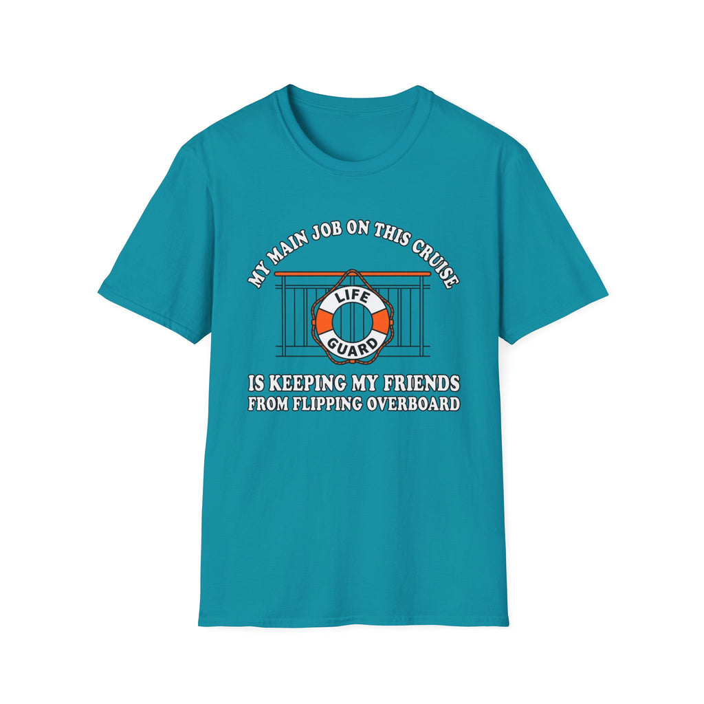 My Main Job On This Cruise T-Shirt