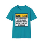 Notice Unattended Towels Left On Chairs T-Shirt
