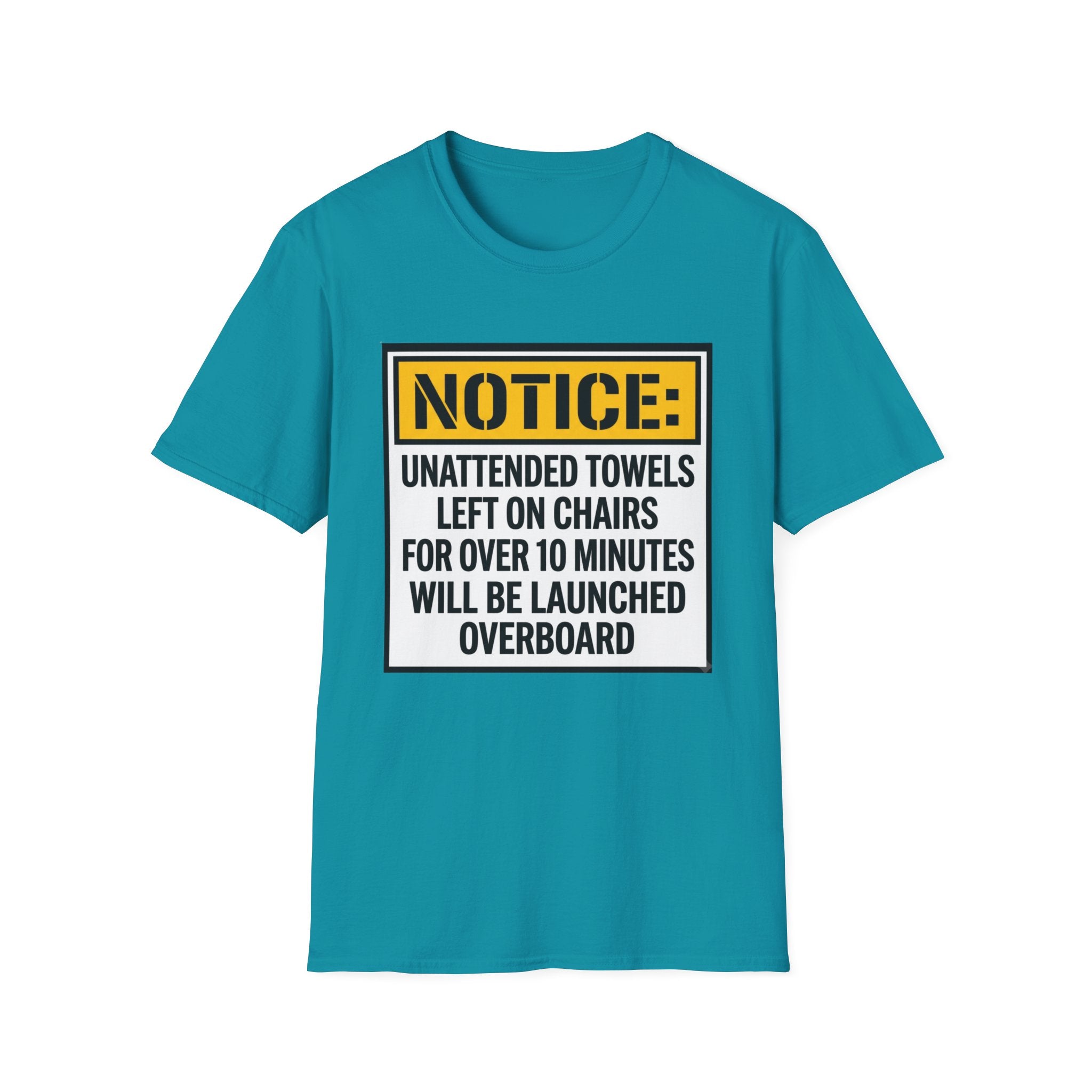 Notice Unattended Towels Left On Chairs T-Shirt