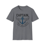 Captain Take Me Away T-Shirt