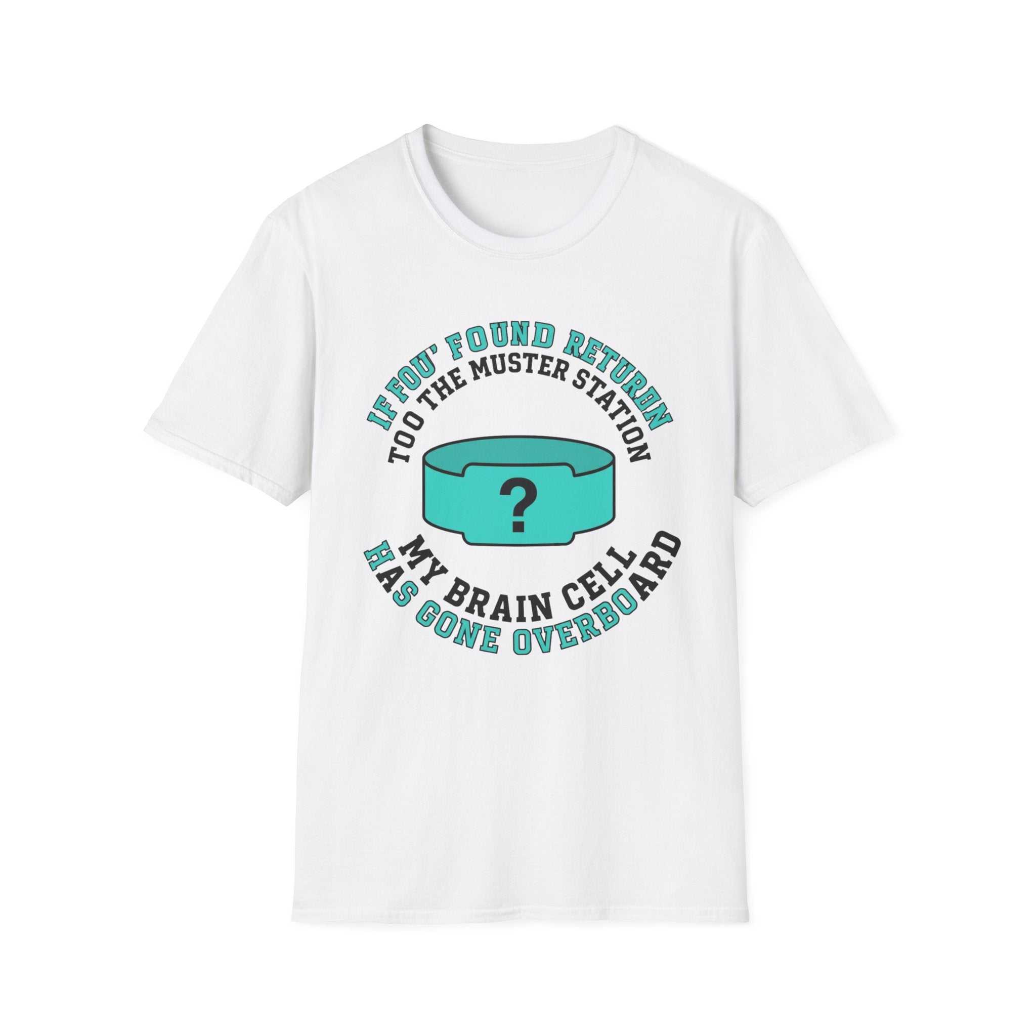 If Found Return to The Muster Station T-Shirt