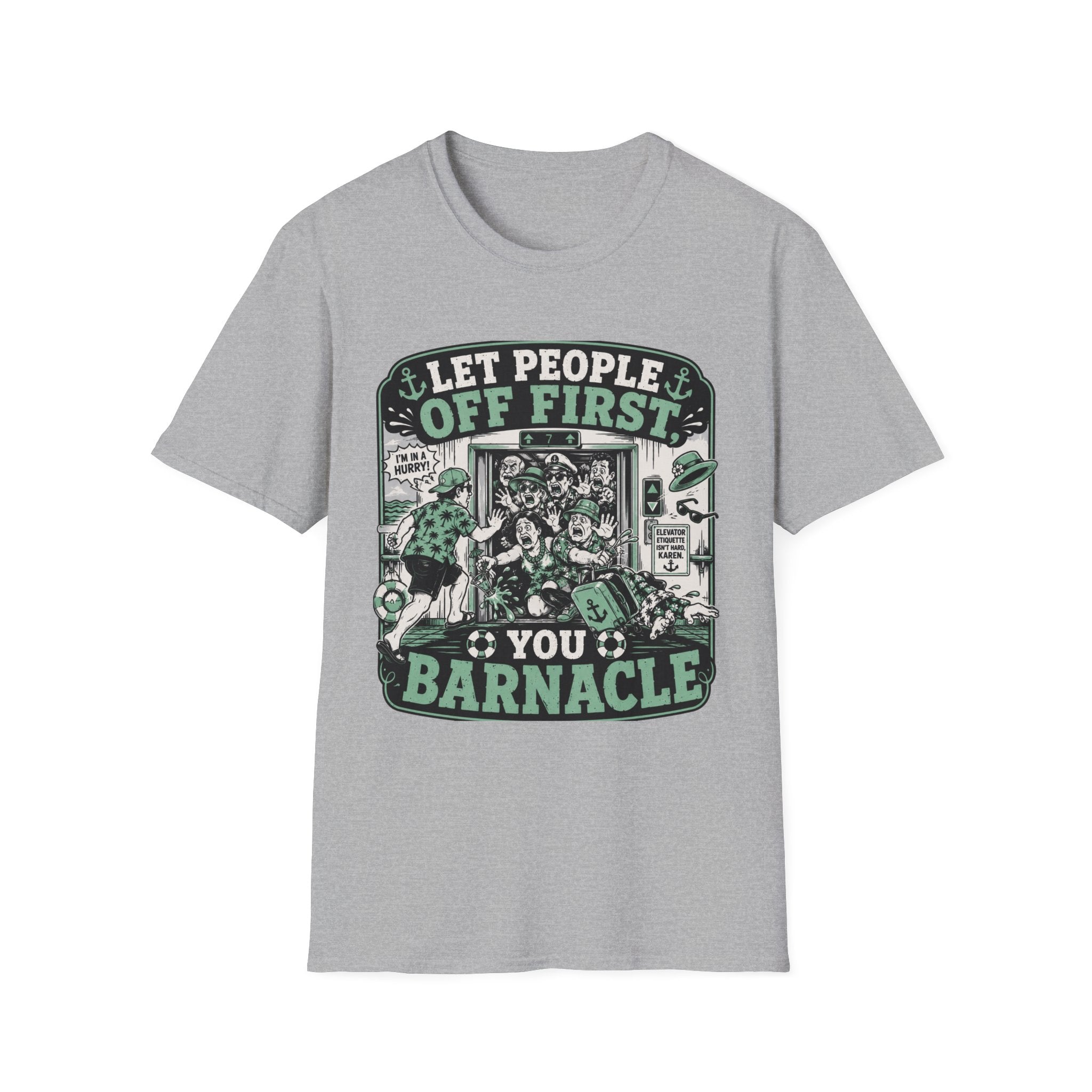 Let People Off First You Barnacle T-Shirt