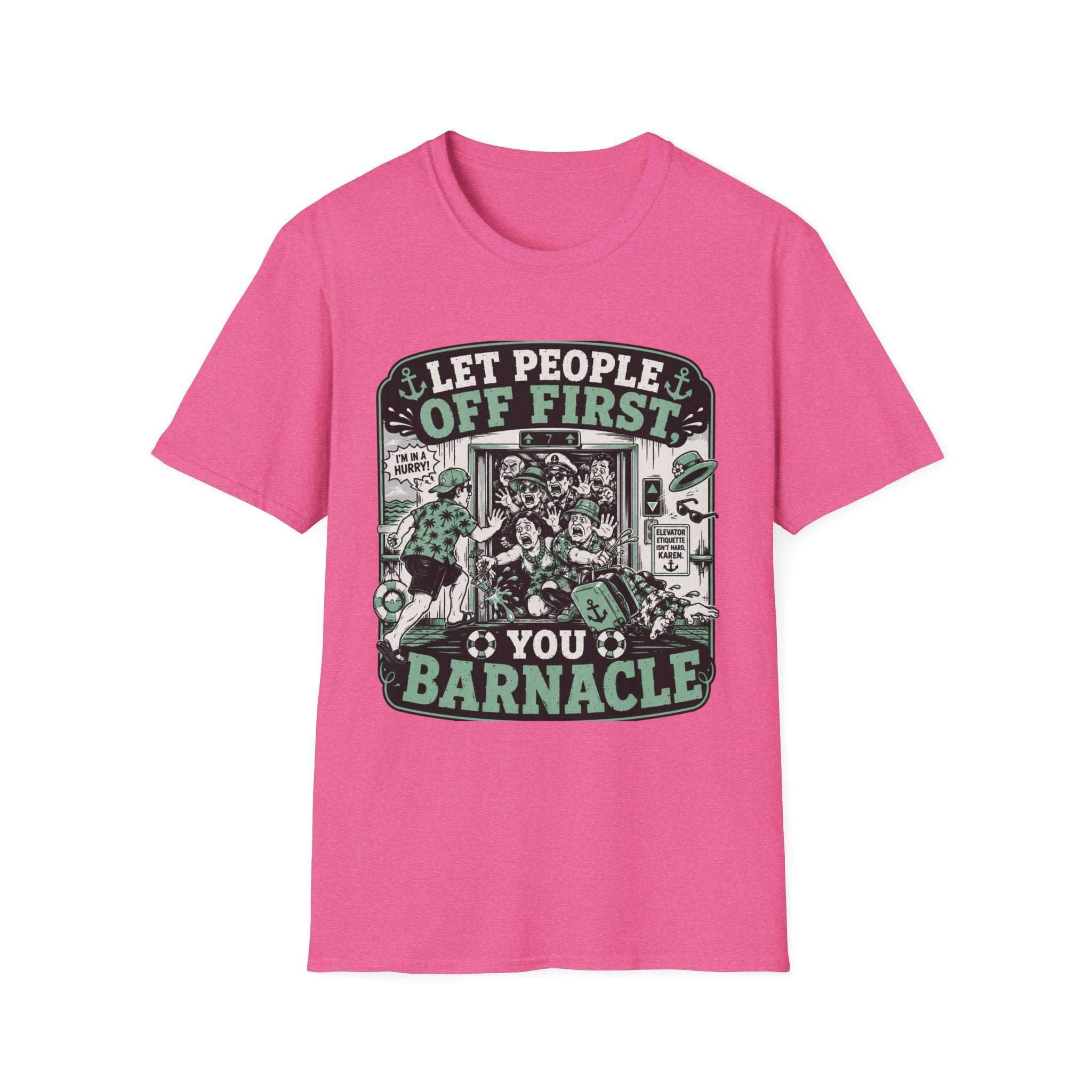 Let People Off First You Barnacle T-Shirt