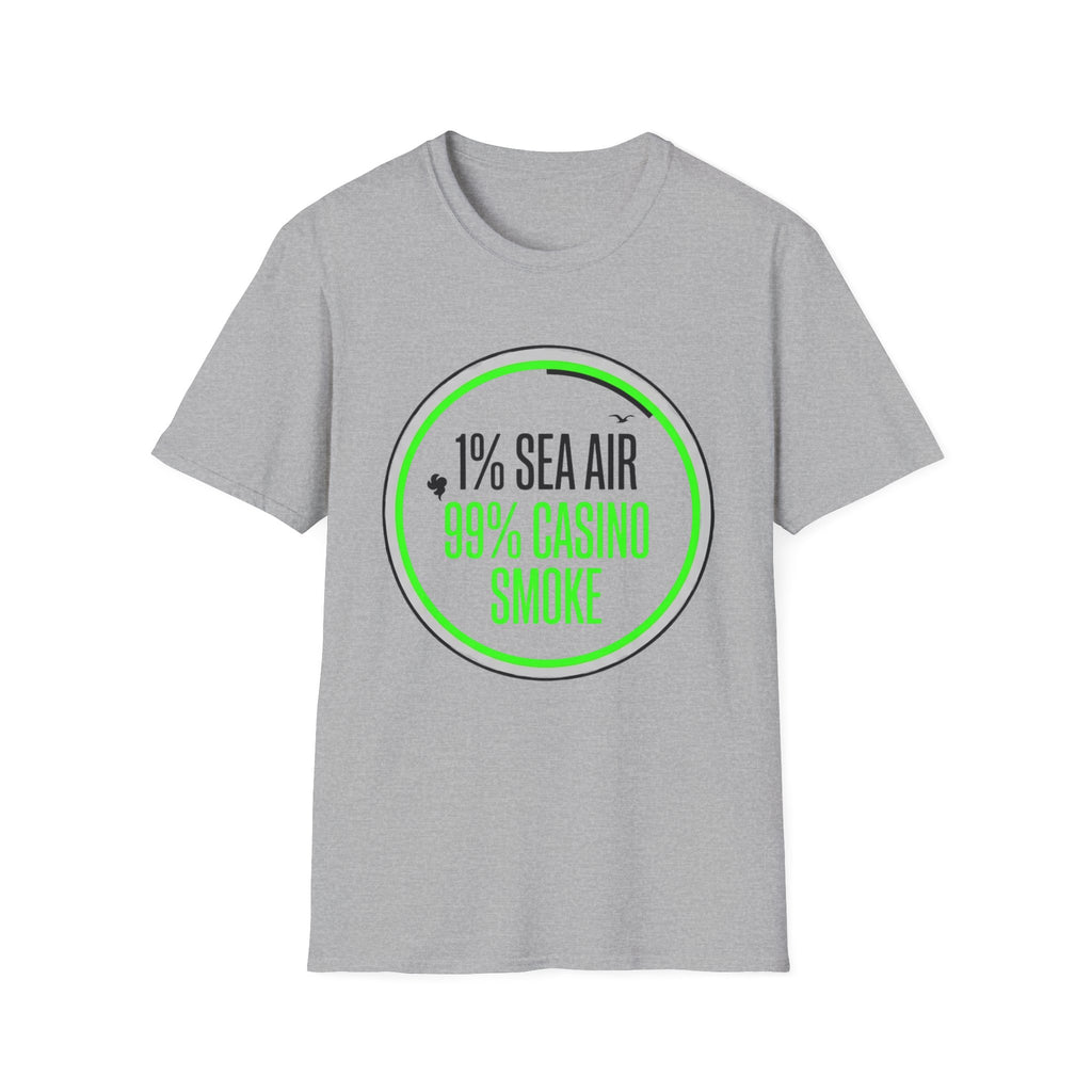 1% Sea Air 99% Casino Smoke T-Shirt
