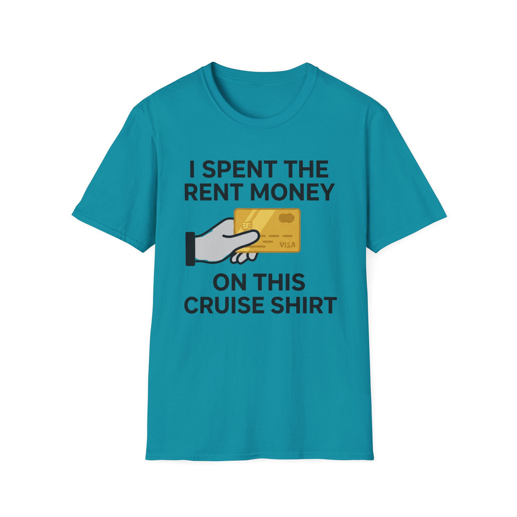 I Spent The Money On This Cruise T-Shirt