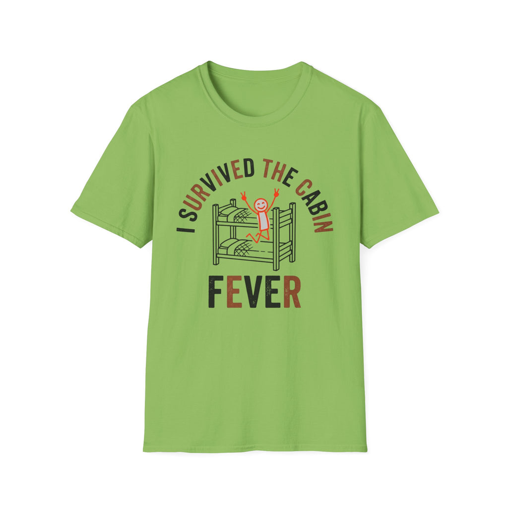 I Survived The Cabin Fever T-Shirt