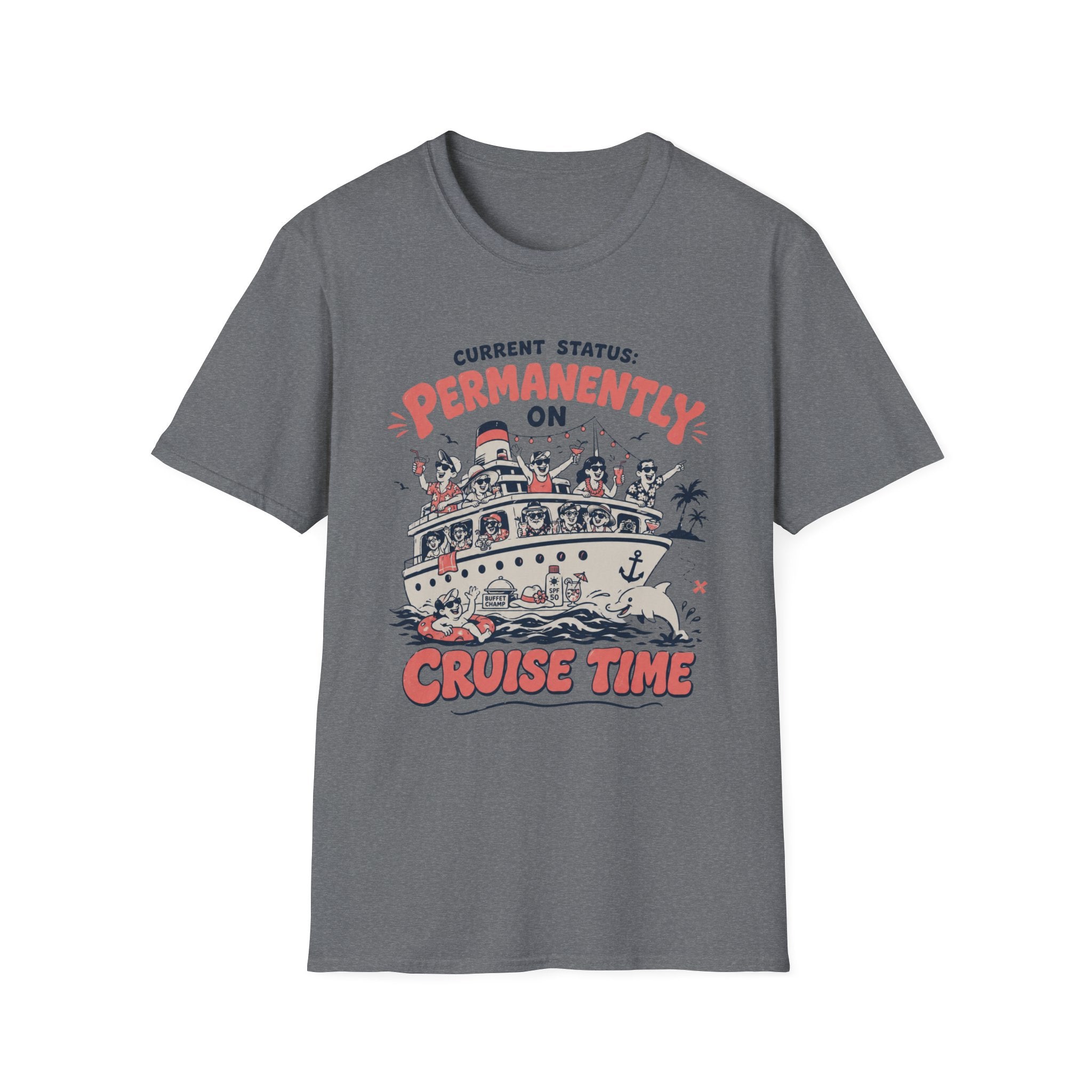 Permanently On Cruise Time T-Shirt