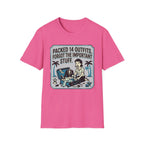 Packed 14 Outfits Forgot The Important Stuff T-Shirt