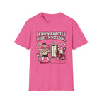 I Know Exactly Where I'm Not Going T-Shirt