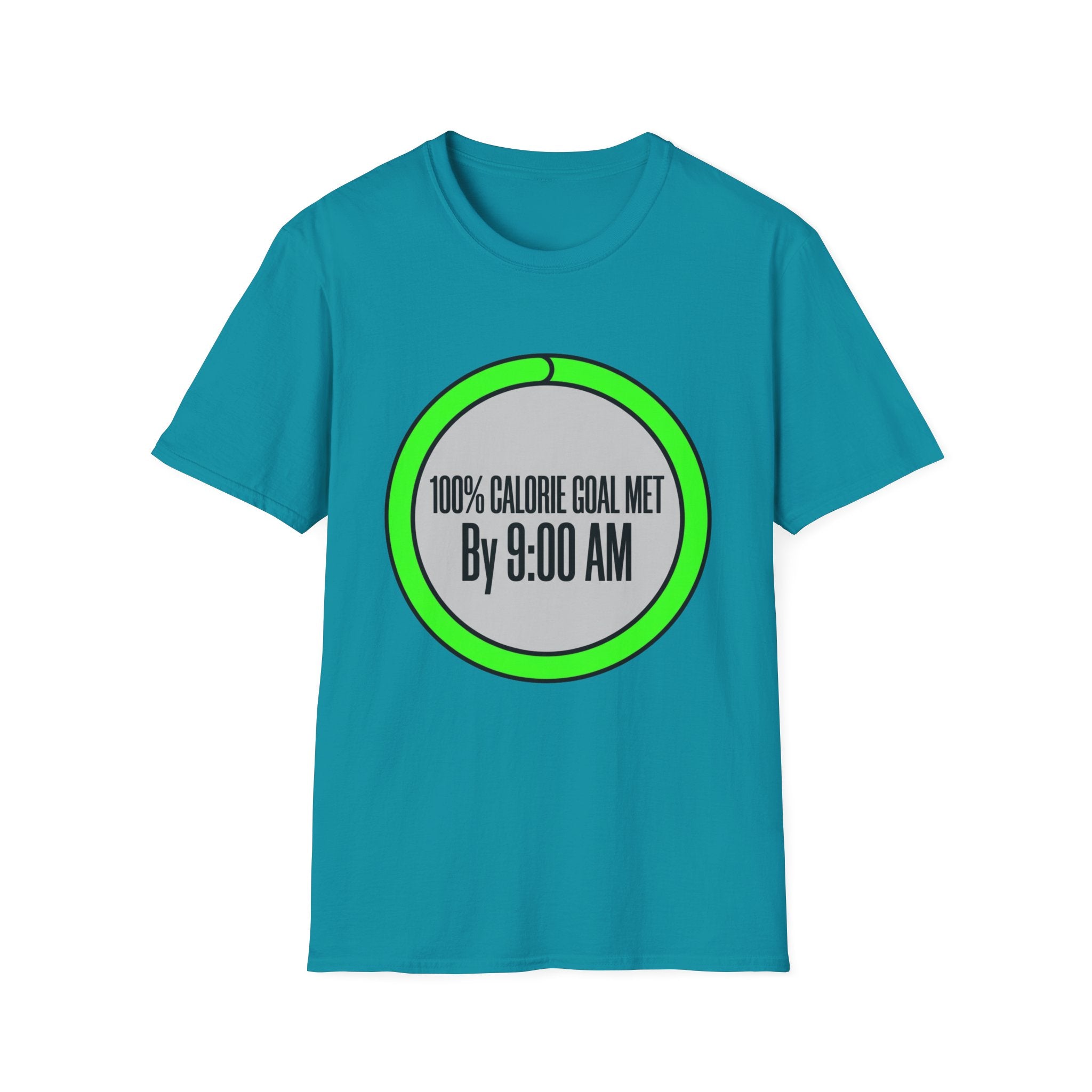 100% Calorie Met By 9:00am T-Shirt