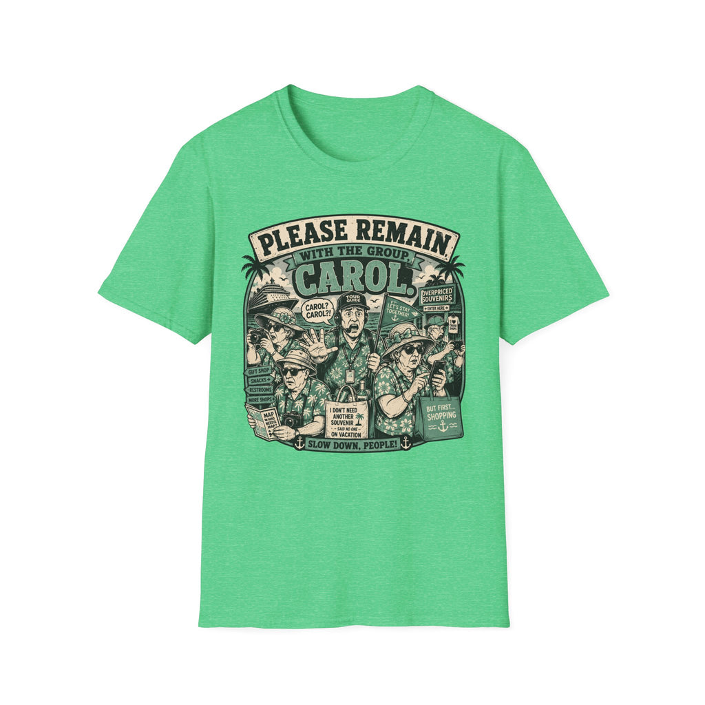 Please Remain With The Group Carol T-Shirt