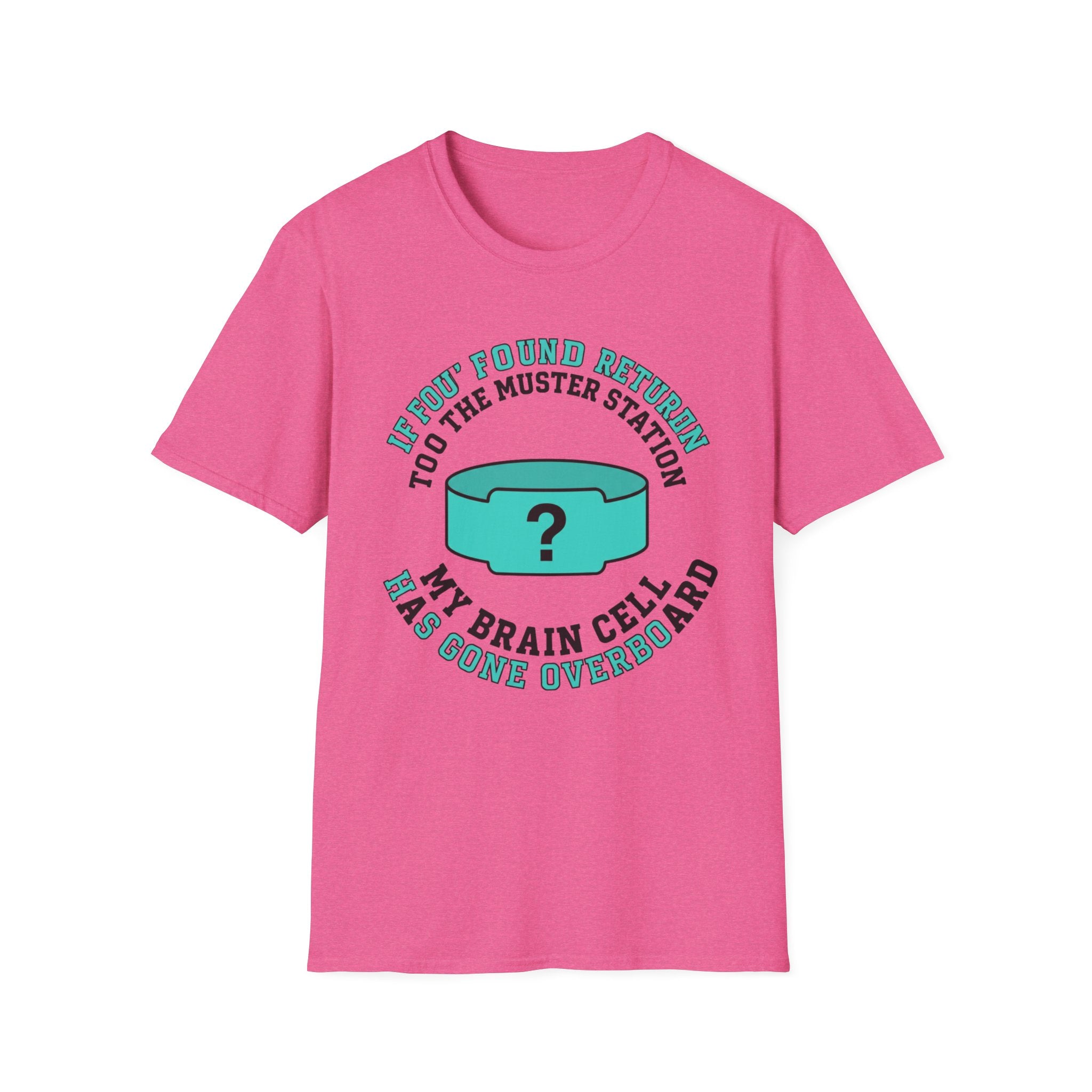 If Found Return to The Muster Station T-Shirt