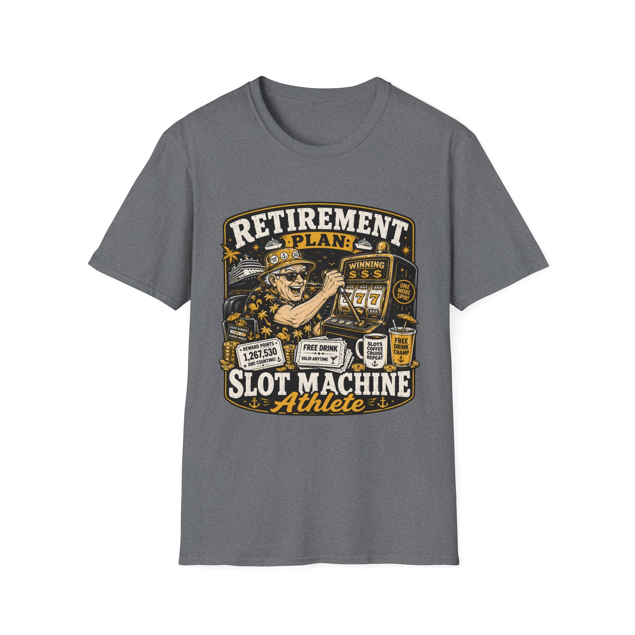 Retirement Plan-Slot MAchine Athlete T-Shirt