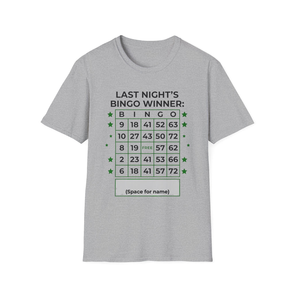 Last Nights Bingo Winner T-Shirt