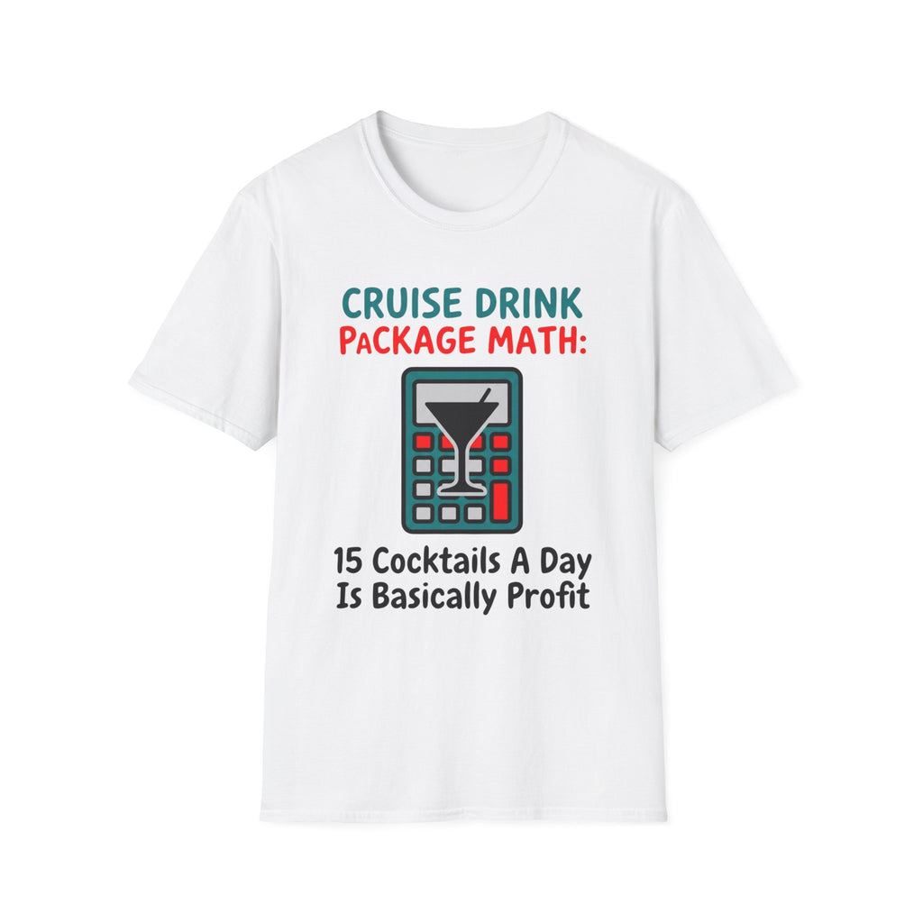 Cruise Drink Package Math T-Shirt