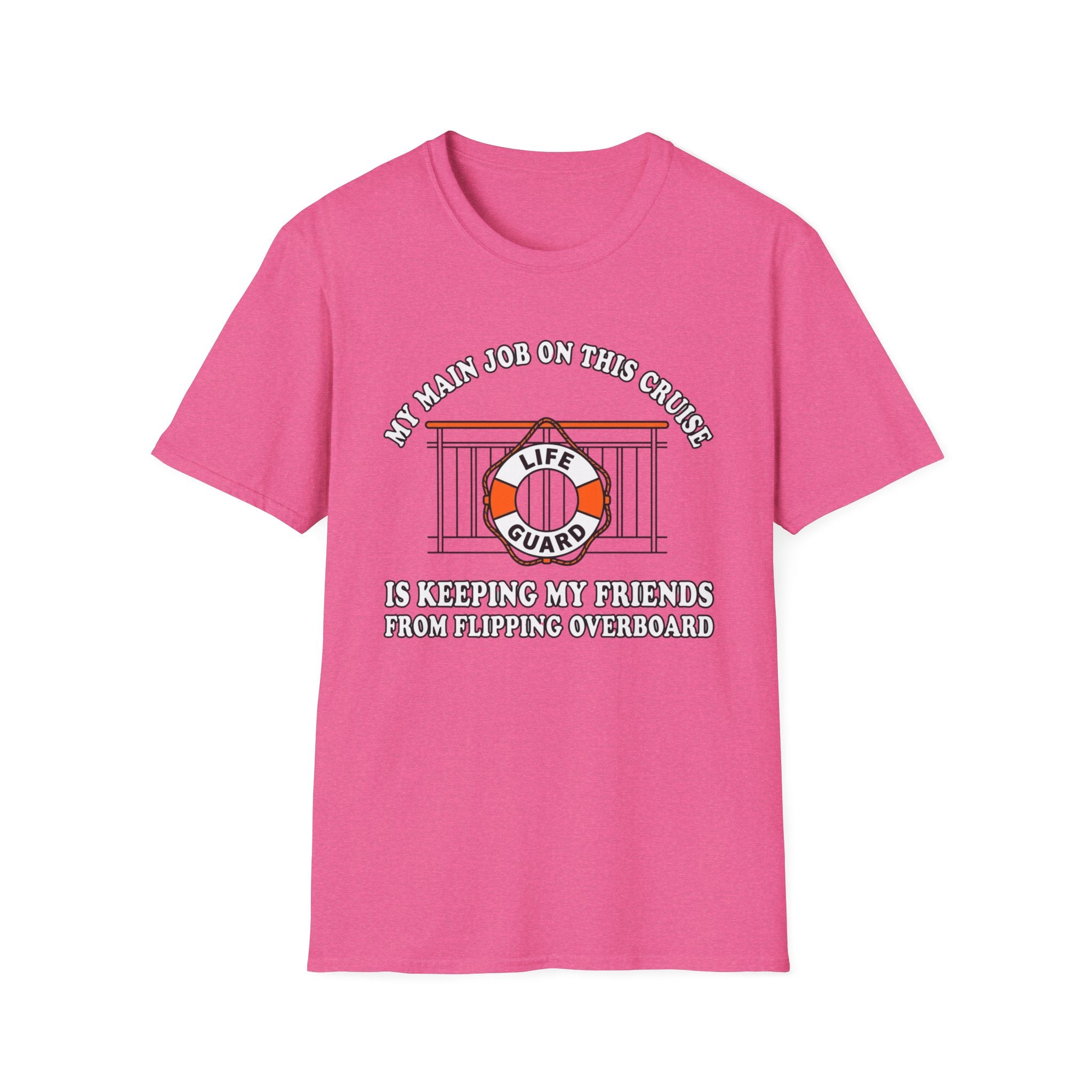 My Main Job On This Cruise T-Shirt