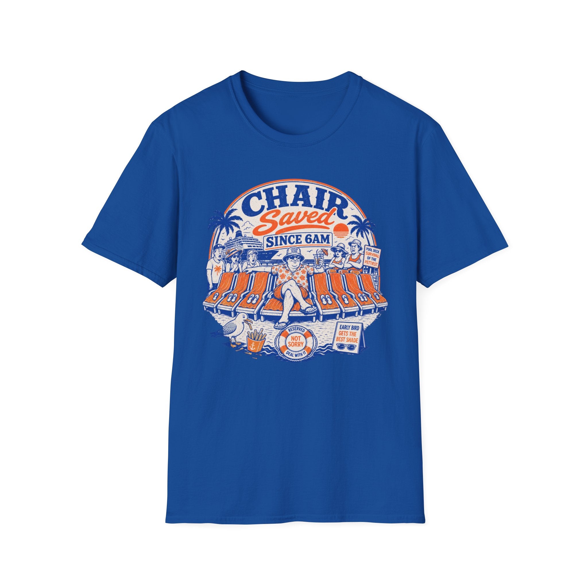 Chair Saved Since 6am T-Shirt