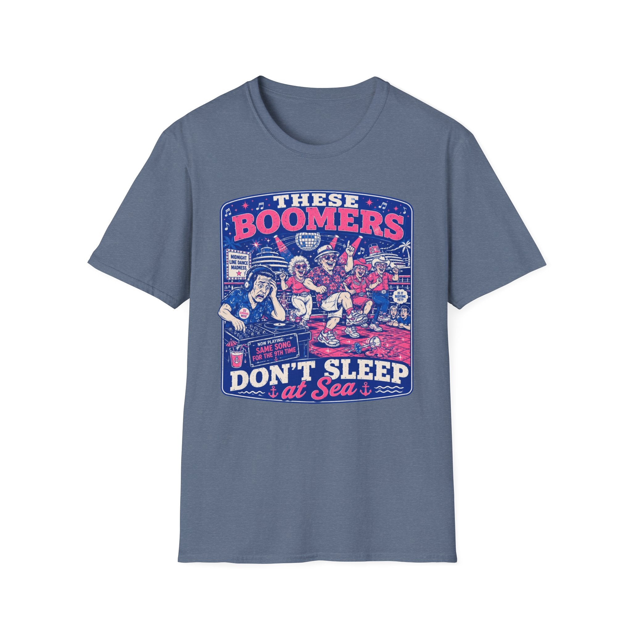 These Boomers Don't Sleep At Sea T-Shirt