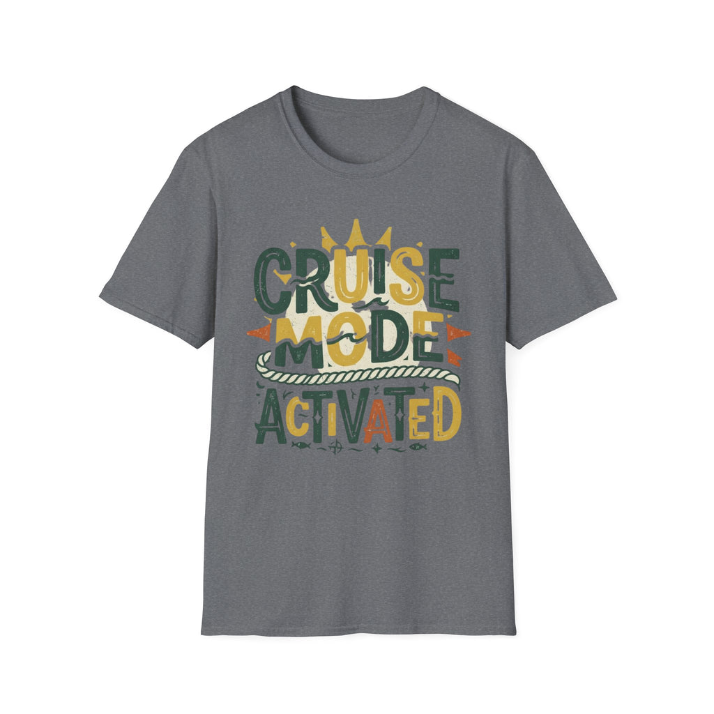 Cruise Mode Activated T-Shirt