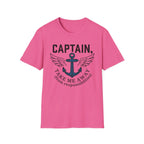 Captain Take Me Away T-Shirt