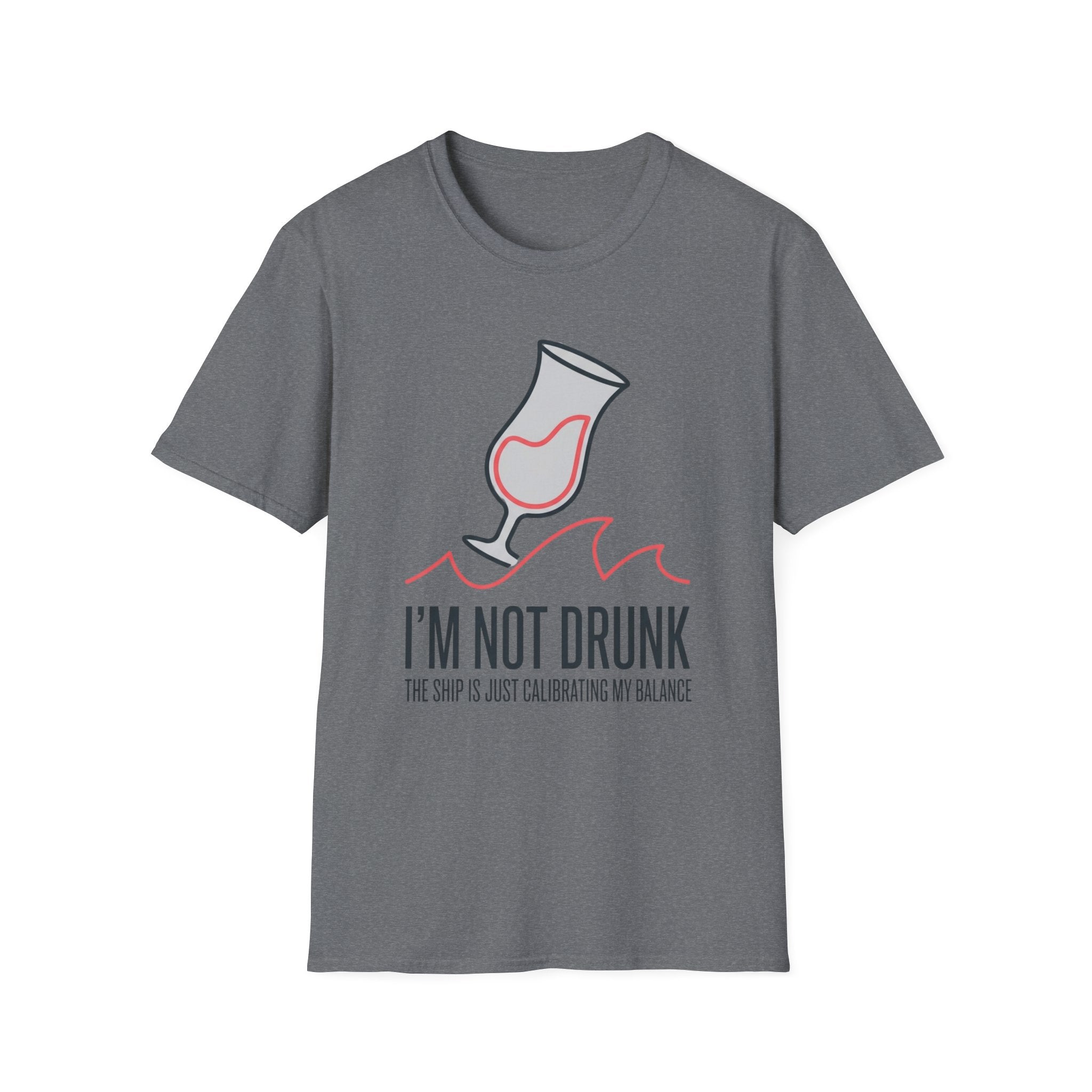 I'm Not Drunk 2 T-Shirt