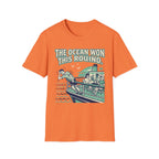 The Ocean Won This Round T-Shirt