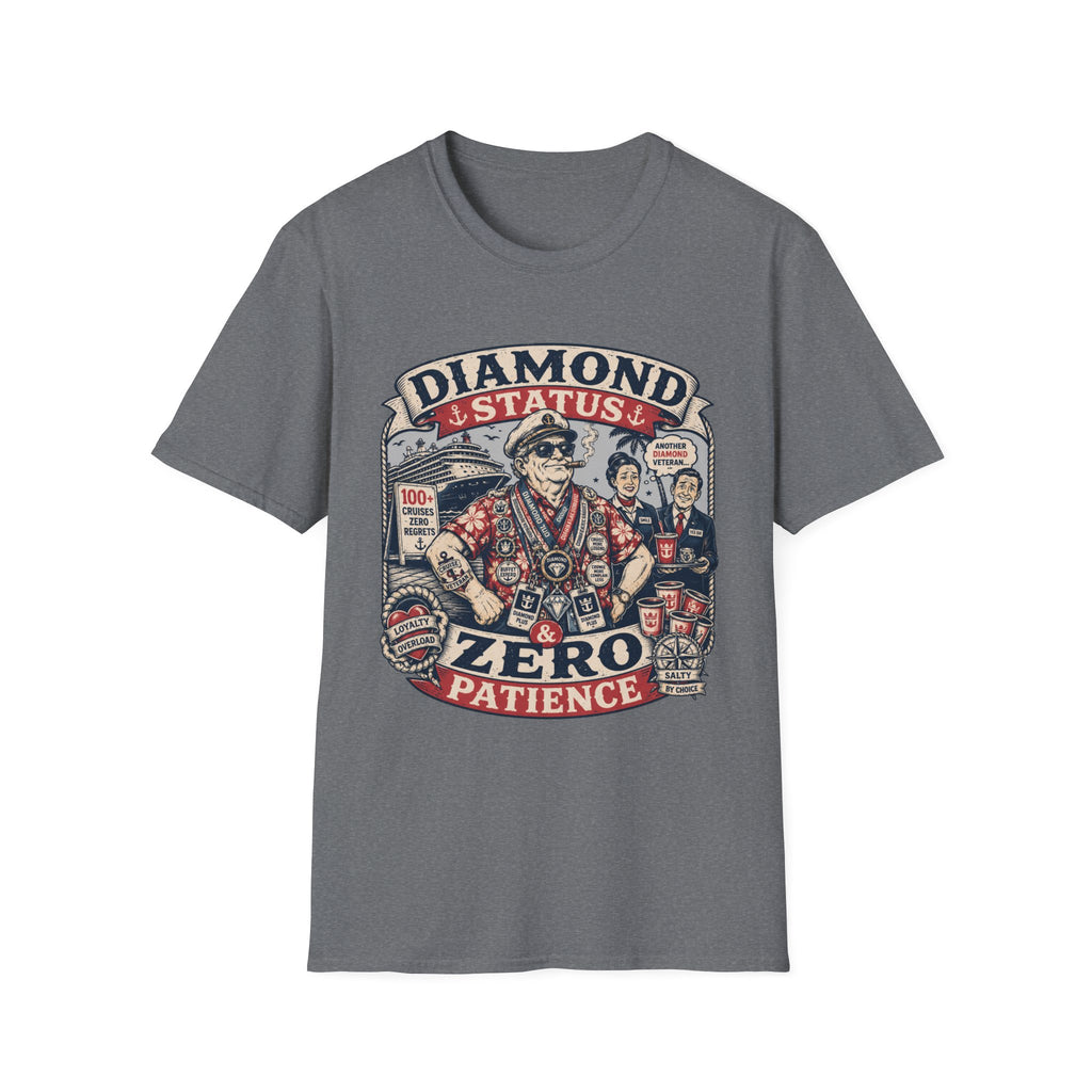 Diamond Status Zero Patience T-Shirt