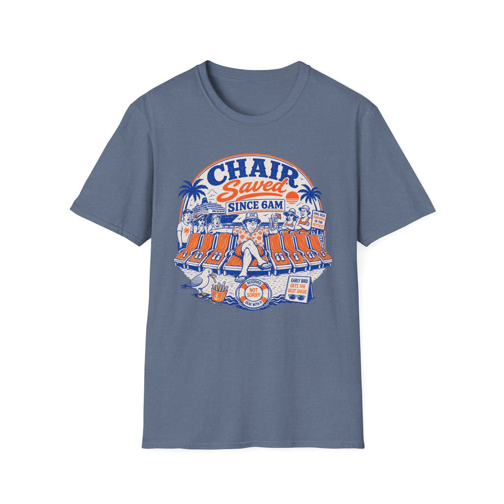 Chair Saved Since 6am T-Shirt