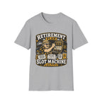Retirement Plan-Slot MAchine Athlete T-Shirt